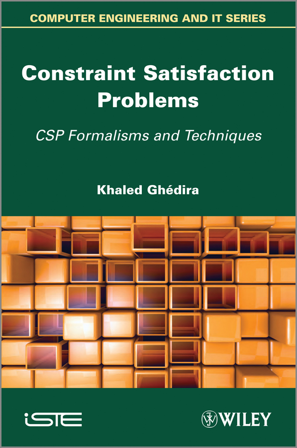 Обложка книги «Constraint Satisfaction Problems. CSP Formalisms and Techniques»