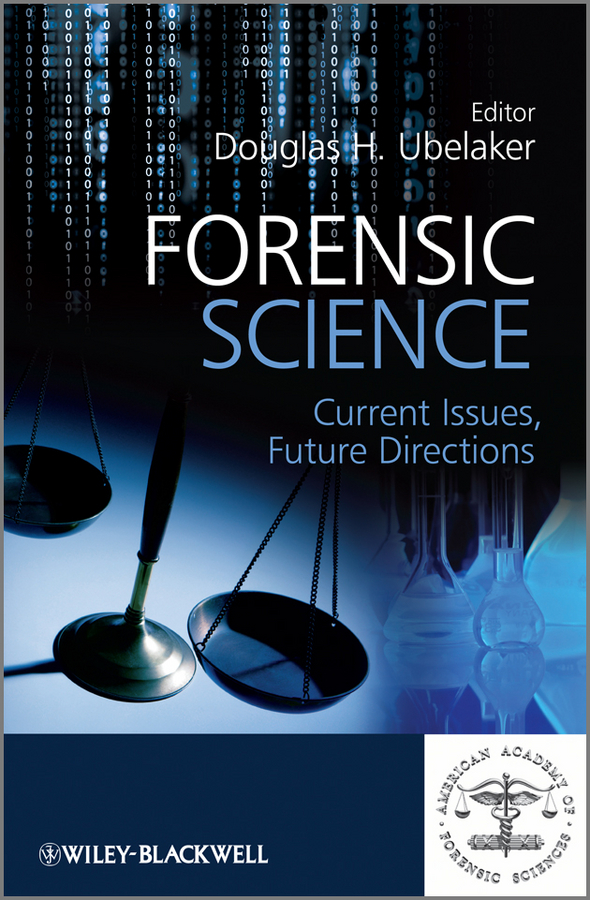 Обложка книги «Forensic Science. Current Issues, Future Directions»