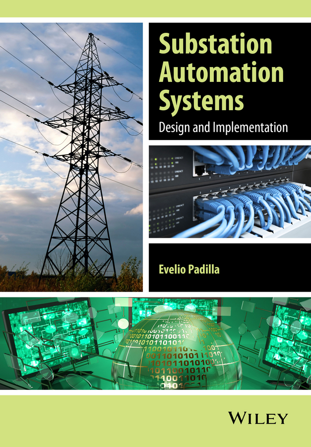 Обложка книги «Substation Automation Systems. Design and Implementation»
