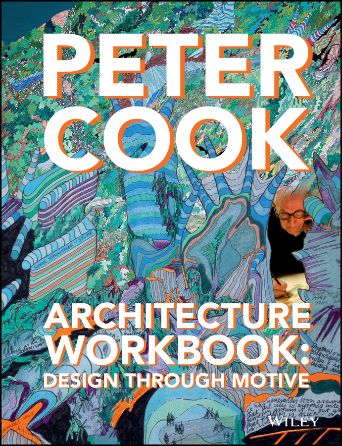 Обложка книги «Architecture Workbook. Design through Motive»