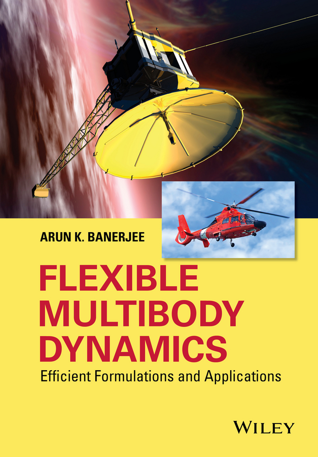 Обложка книги «Flexible Multibody Dynamics. Efficient Formulations and Applications»