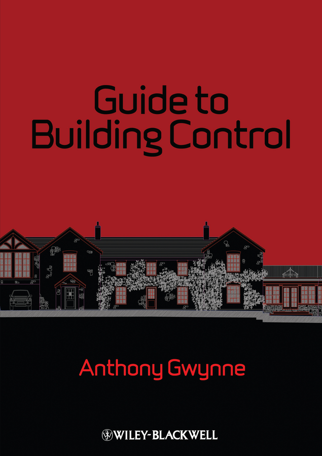 Обложка книги «Guide to Building Control. For Domestic Buildings»