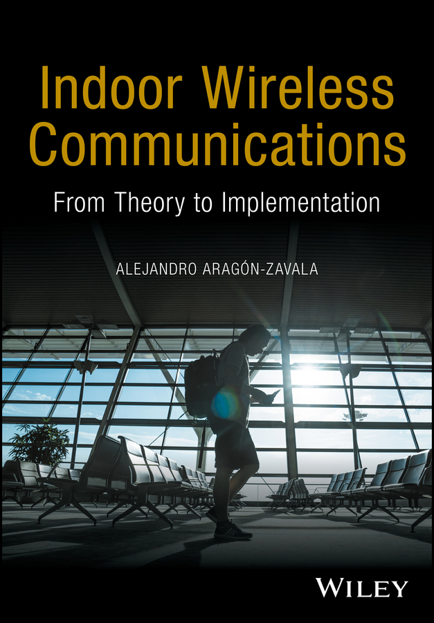 Обложка книги «Indoor Wireless Communications. From Theory to Implementation»