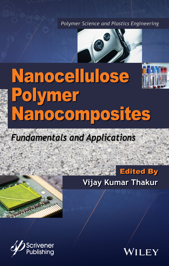 Обложка книги «Nanocellulose Polymer Nanocomposites. Fundamentals and Applications»