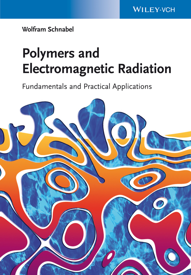 Обложка книги «Polymers and Electromagnetic Radiation. Fundamentals and Practical Applications»