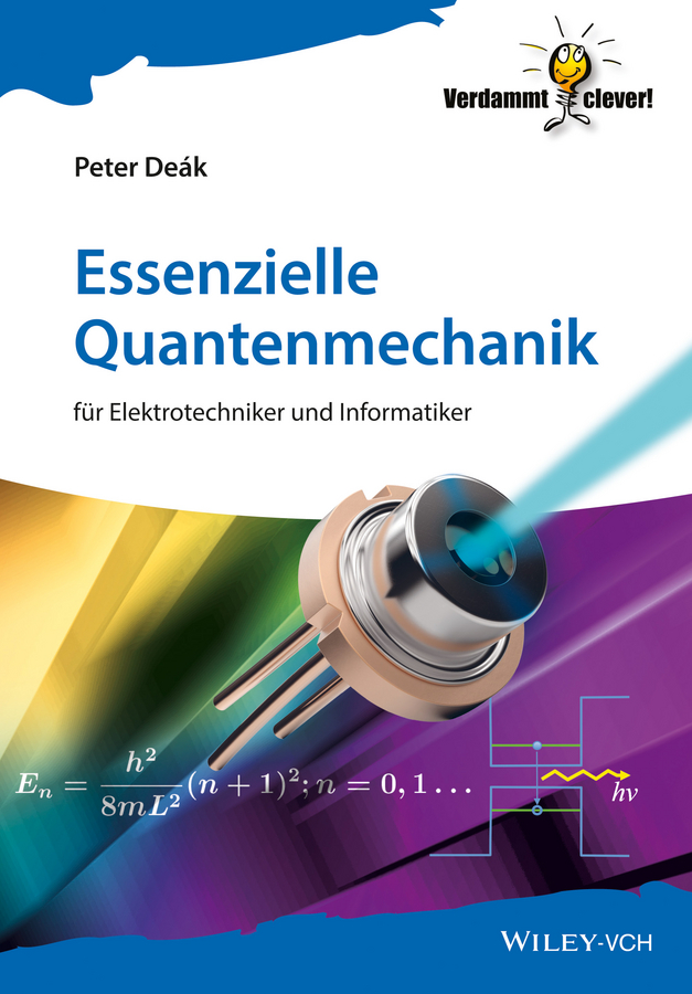 Обложка книги «Essenzielle Quantenmechanik. für Elektrotechniker und Informatiker»