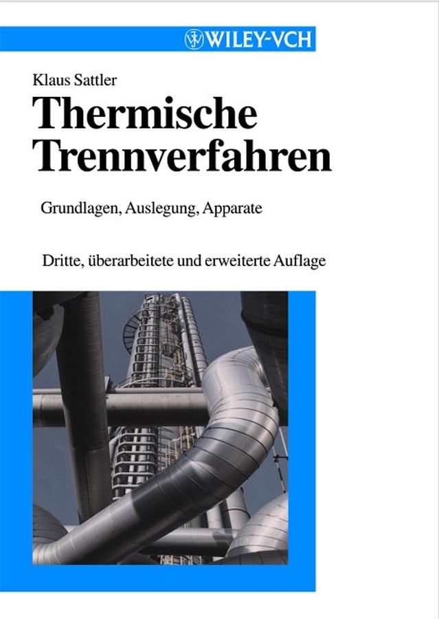 Обложка книги «Thermische Trennverfahren. Grundlagen, Auslegung, Apparate»