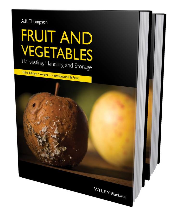 Обложка книги «Fruit and Vegetables. Harvesting, Handling and Storage, 2 Volume Set»