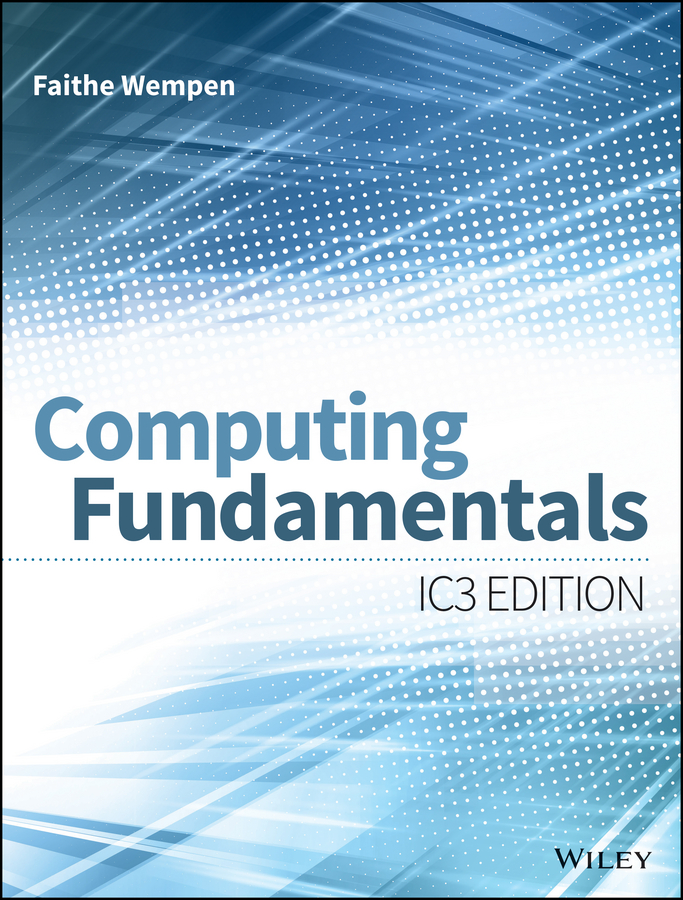 Обложка книги «Computing Fundamentals. IC3 Edition»