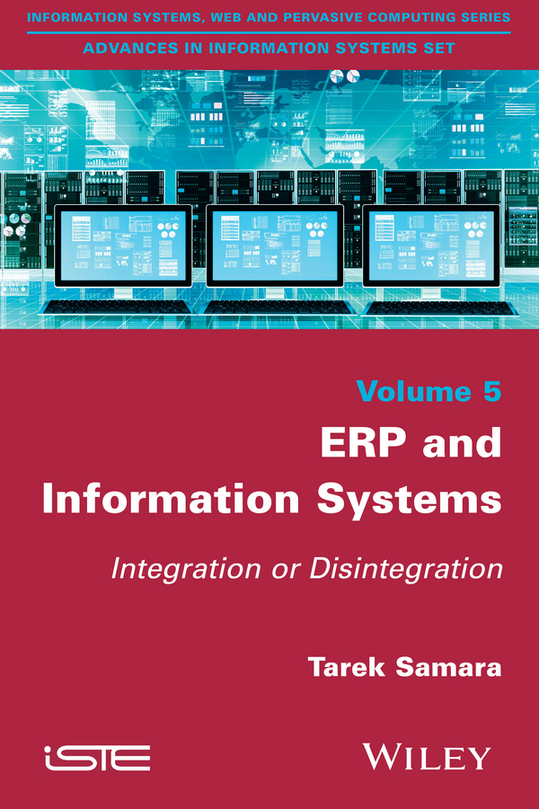Обложка книги «ERP and Information Systems. Integration or Disintegration»