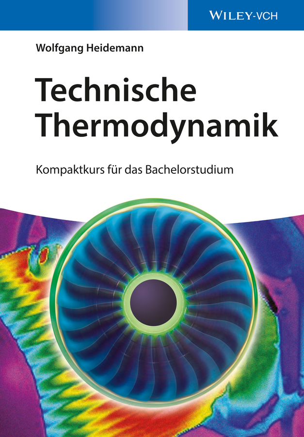 Обложка книги «Technische Thermodynamik. Kompaktkurs für das Bachelorstudium»