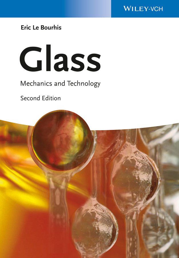 Обложка книги «Glass. Mechanics and Technology»
