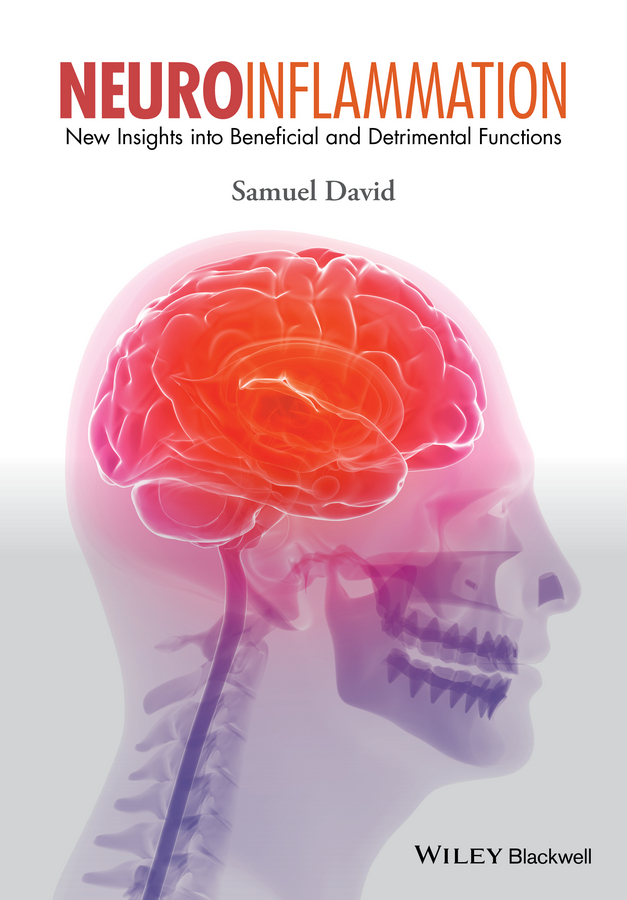 Обложка книги «Neuroinflammation. New Insights into Beneficial and Detrimental Functions»