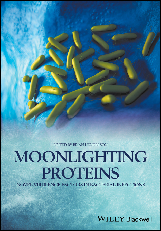 Обложка книги «Moonlighting Proteins. Novel Virulence Factors in Bacterial Infections»