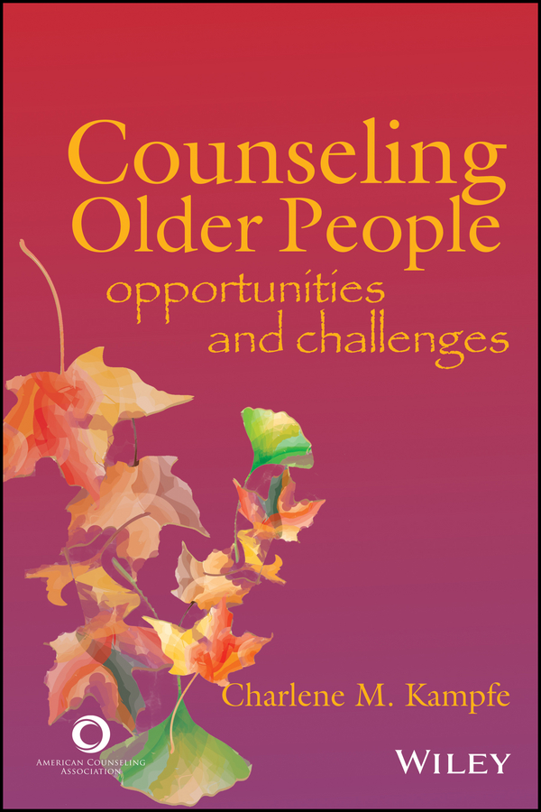 Обложка книги «Counseling Older People. Opportunities and Challenges»