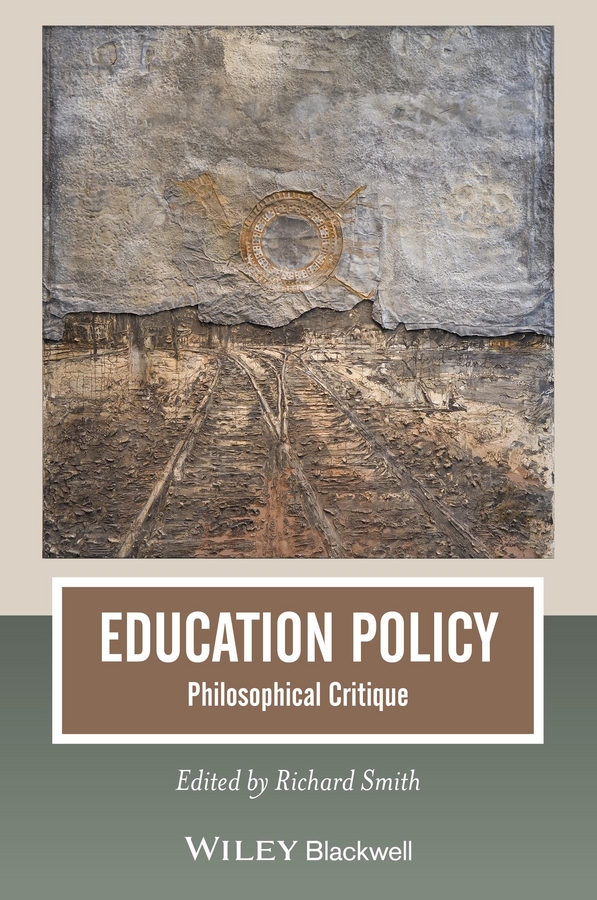 Обложка книги «Education Policy. Philosophical Critique»