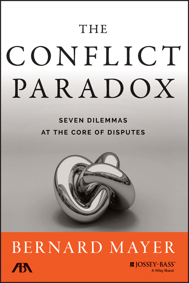 Обложка книги «The Conflict Paradox. Seven Dilemmas at the Core of Disputes»