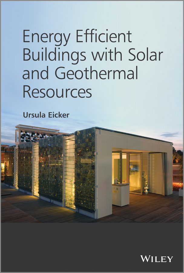 Обложка книги «Energy Efficient Buildings with Solar and Geothermal Resources»