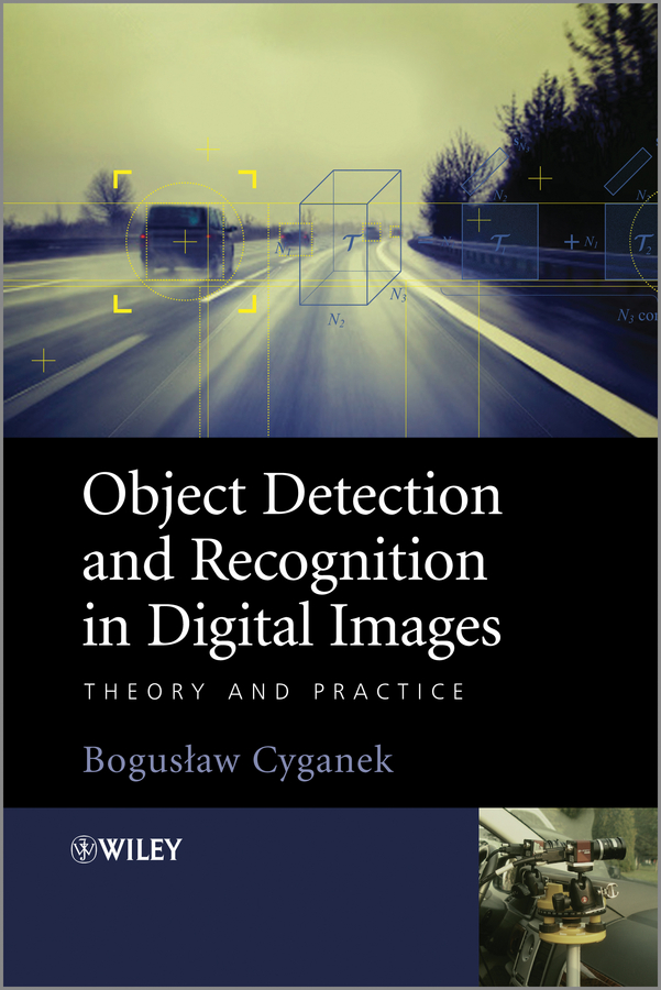 Обложка книги «Object Detection and Recognition in Digital Images. Theory and Practice»