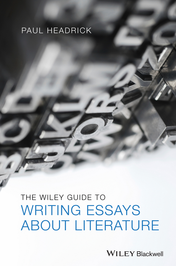 Обложка книги «The Wiley Guide to Writing Essays About Literature»