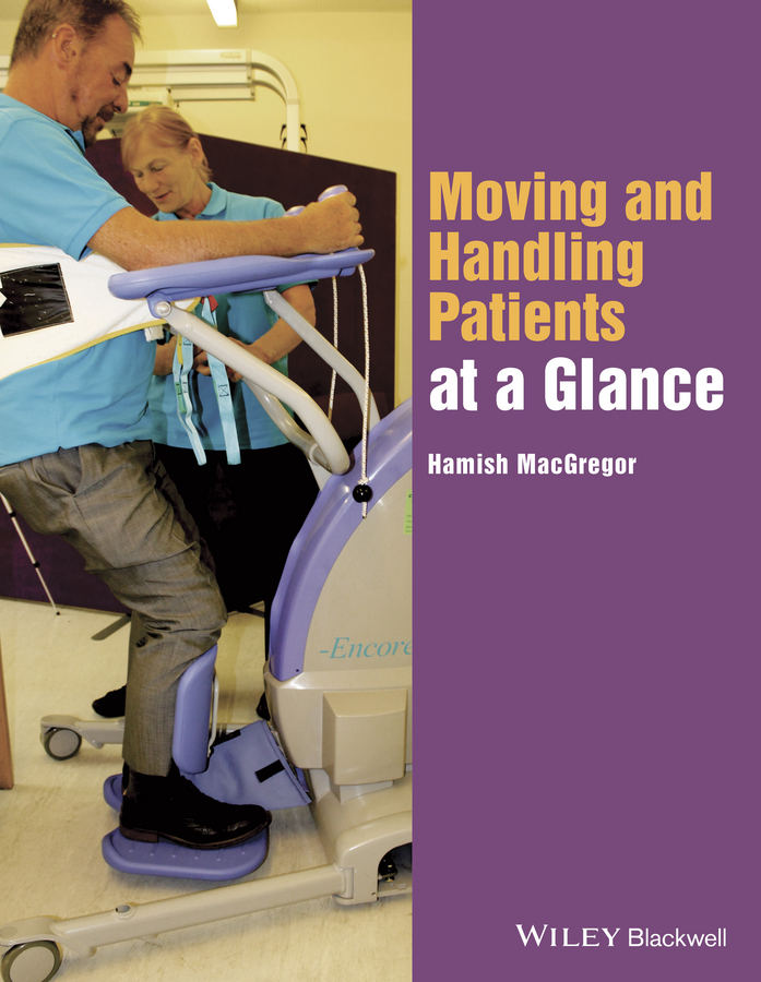 Обложка книги «Moving and Handling Patients at a Glance»