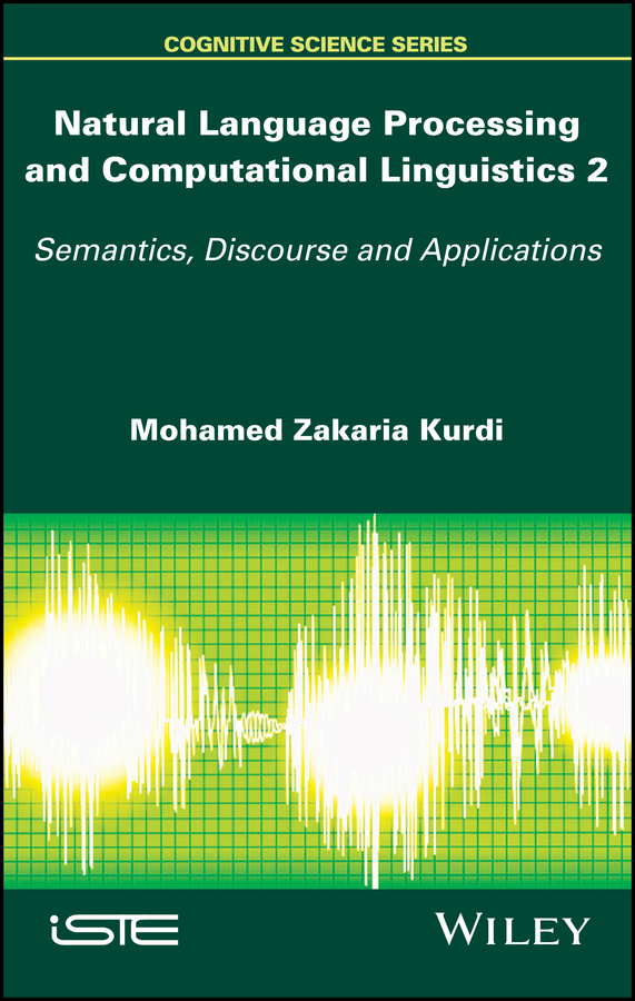 Обложка книги «Natural Language Processing and Computational Linguistics 2. Semantics, Discourse and Applications»