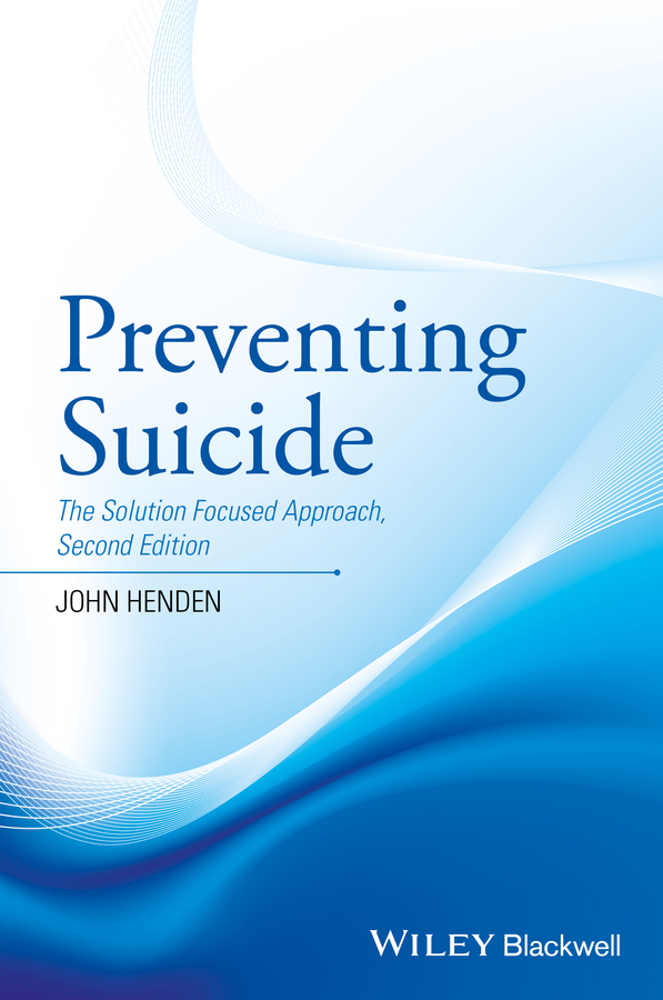 Обложка книги «Preventing Suicide. The Solution Focused Approach»