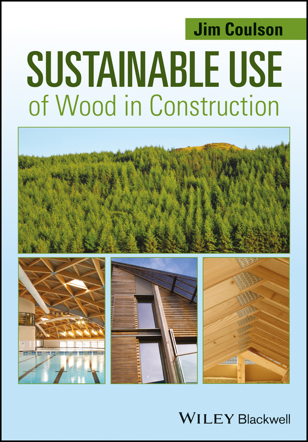 Обложка книги «Sustainable Use of Wood in Construction»