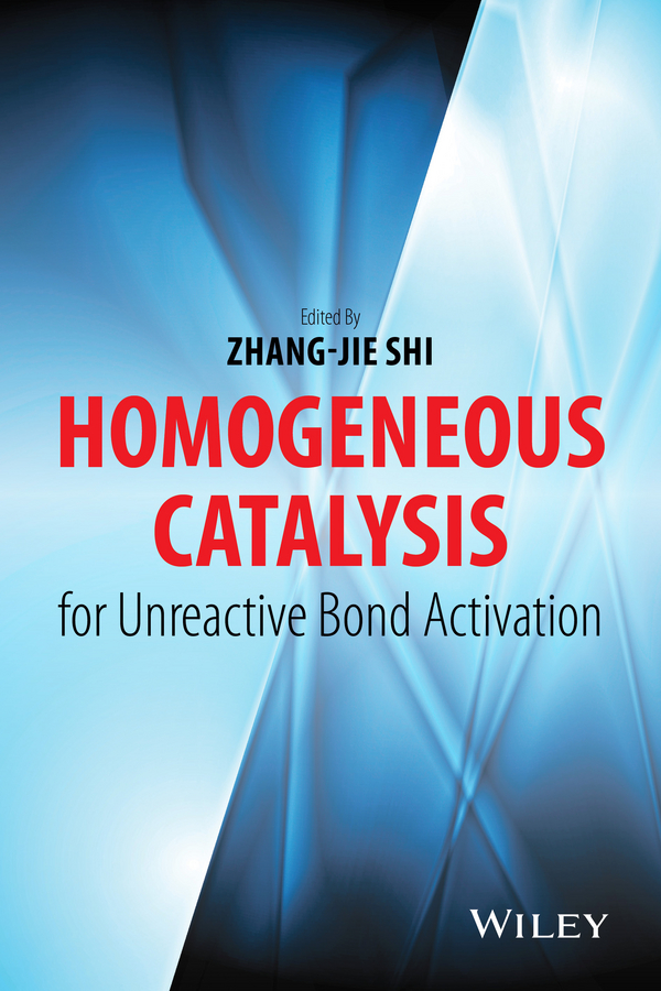 Обложка книги «Homogeneous Catalysis for Unreactive Bond Activation»