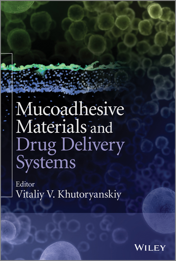 Обложка книги «Mucoadhesive Materials and Drug Delivery Systems»