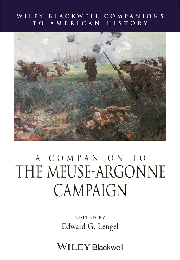 Обложка книги «A Companion to the Meuse-Argonne Campaign»