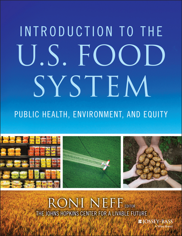 Обложка книги «Introduction to the US Food System. Public Health, Environment, and Equity»