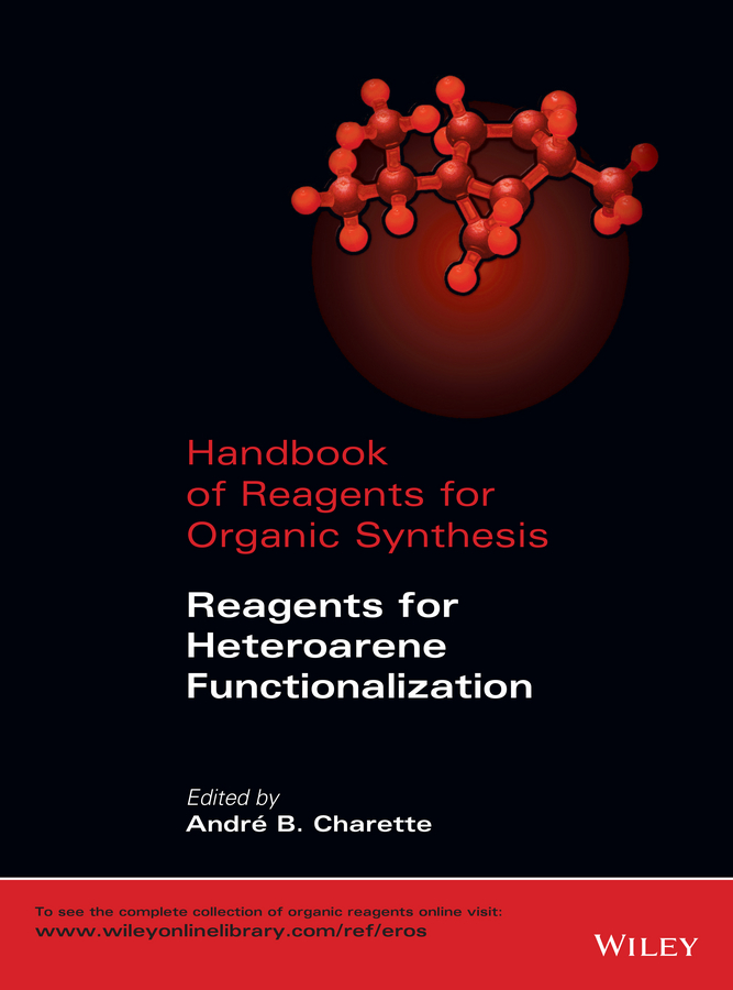 Обложка книги «Handbook of Reagents for Organic Synthesis. Reagents for Heteroarene Functionalization»