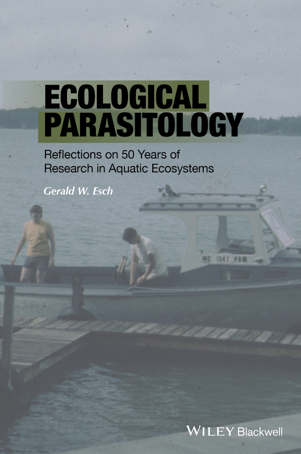 Обложка книги «Ecological Parasitology. Reflections on 50 Years of Research in Aquatic Ecosystems»
