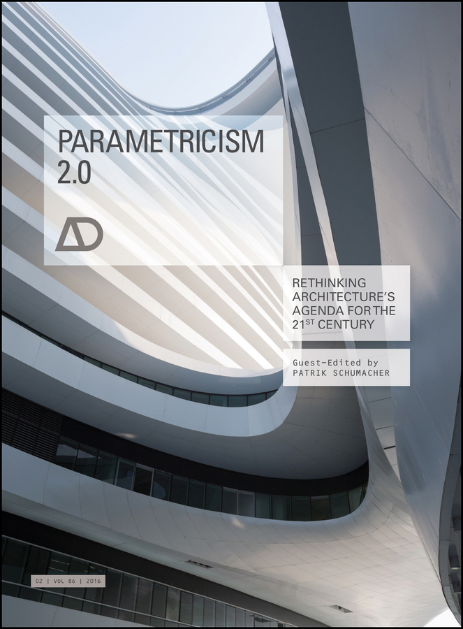 Обложка книги «Parametricism 2.0. Rethinking Architecture's Agenda for the 21st Century AD»