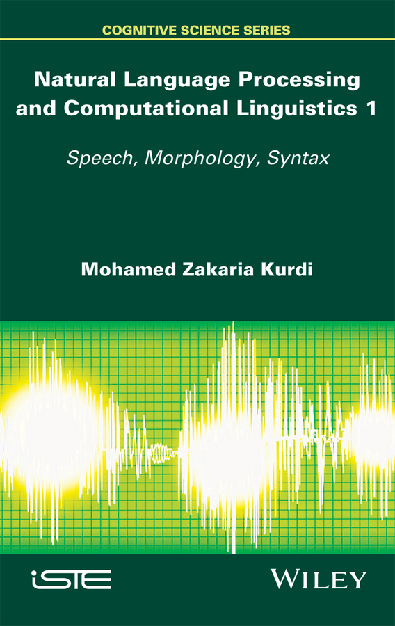 Обложка книги «Natural Language Processing and Computational Linguistics. Speech, Morphology and Syntax»