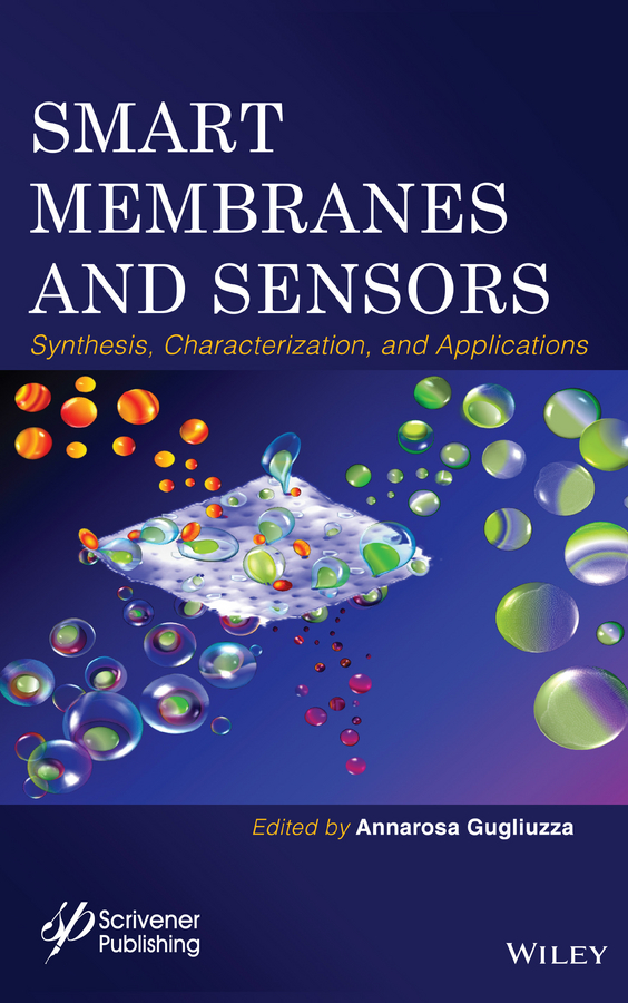 Обложка книги «Smart Membranes and Sensors. Synthesis, Characterization, and Applications»