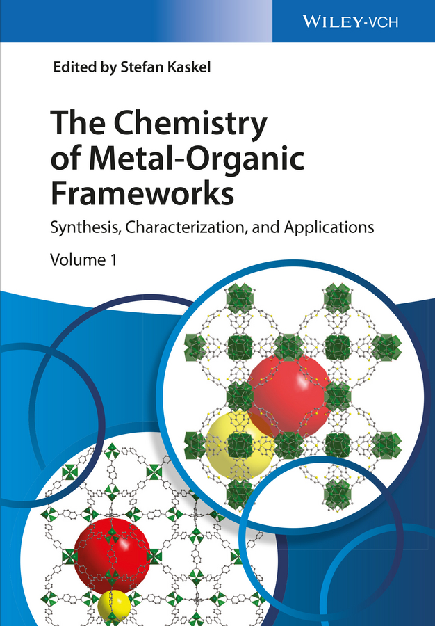 Обложка книги «The Chemistry of Metal-Organic Frameworks. Synthesis, Characterization, and Applications»