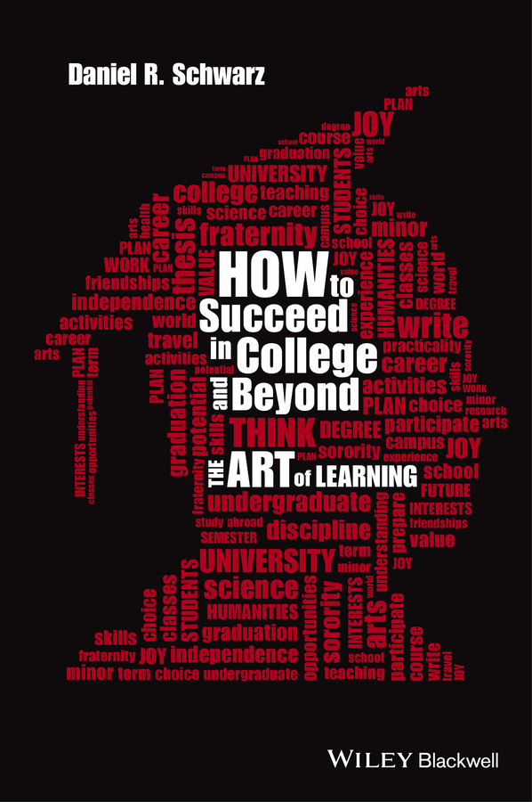 Обложка книги «How to Succeed in College and Beyond. The Art of Learning»