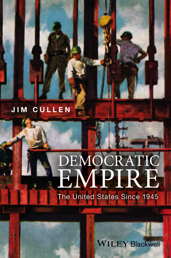 Обложка книги «Democratic Empire. The United States Since 1945»