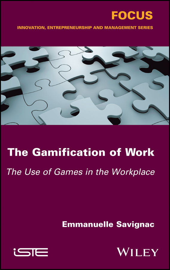 Обложка книги «The Gamification of Work. The Use of Games in the Workplace»