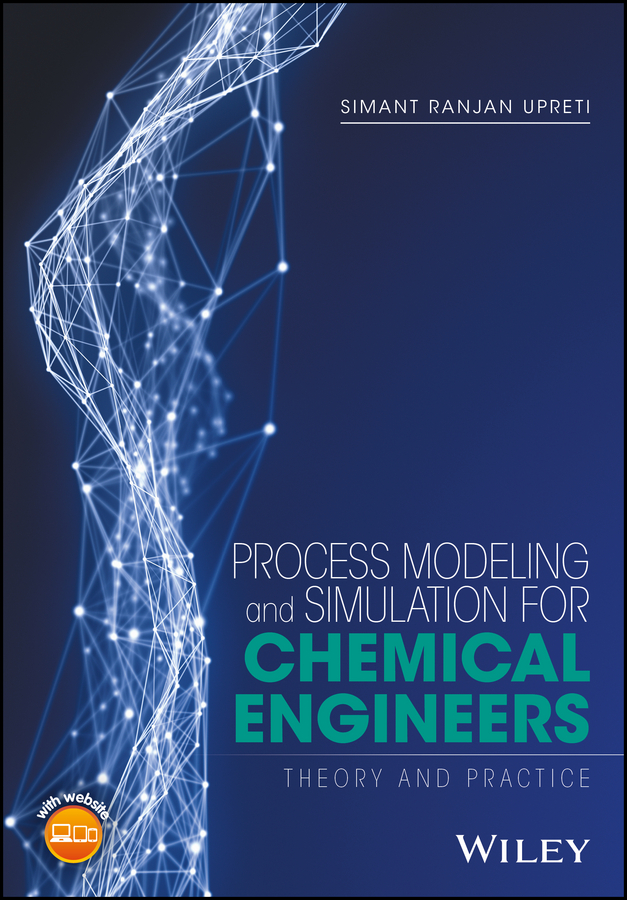 Обложка книги «Process Modeling and Simulation for Chemical Engineers. Theory and Practice»