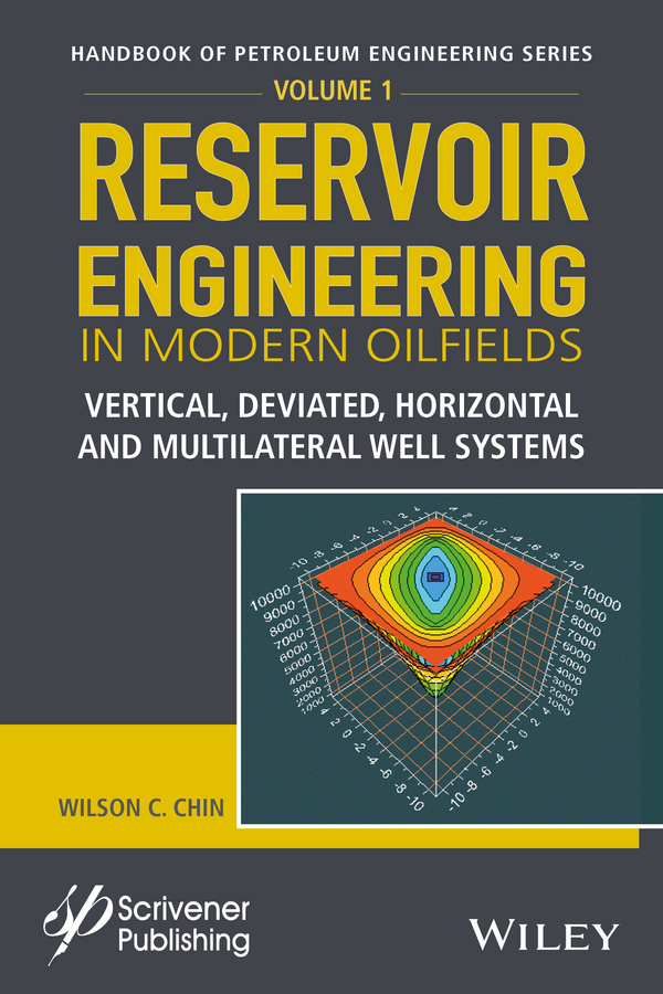 Обложка книги «Reservoir Engineering in Modern Oilfields. Vertical, Deviated, Horizontal and Multilateral Well Systems»