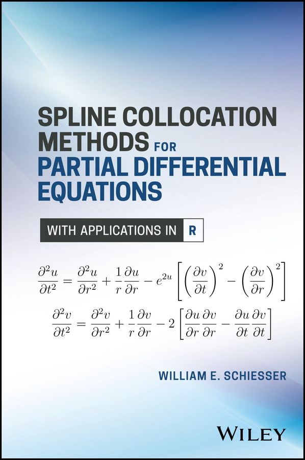 Обложка книги «Spline Collocation Methods for Partial Differential Equations. With Applications in R»