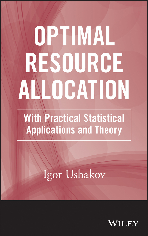 Обложка книги «Optimal Resource Allocation. With Practical Statistical Applications and Theory»