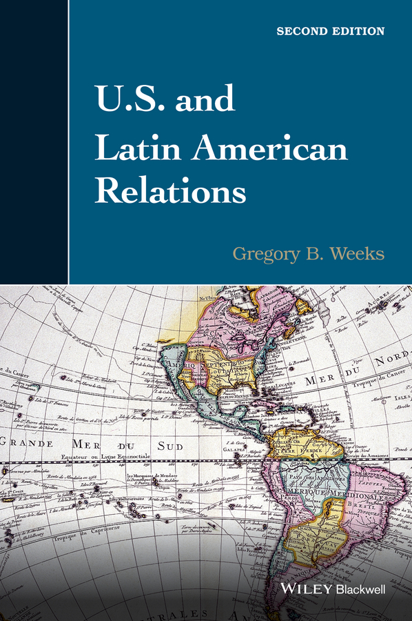 Обложка книги «U.S. and Latin American Relations»