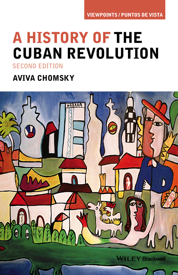 Обложка книги «A History of the Cuban Revolution»