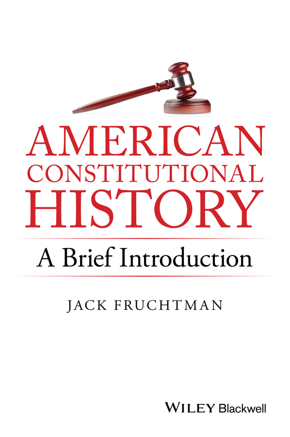 Обложка книги «American Constitutional History: A Brief Introduction»