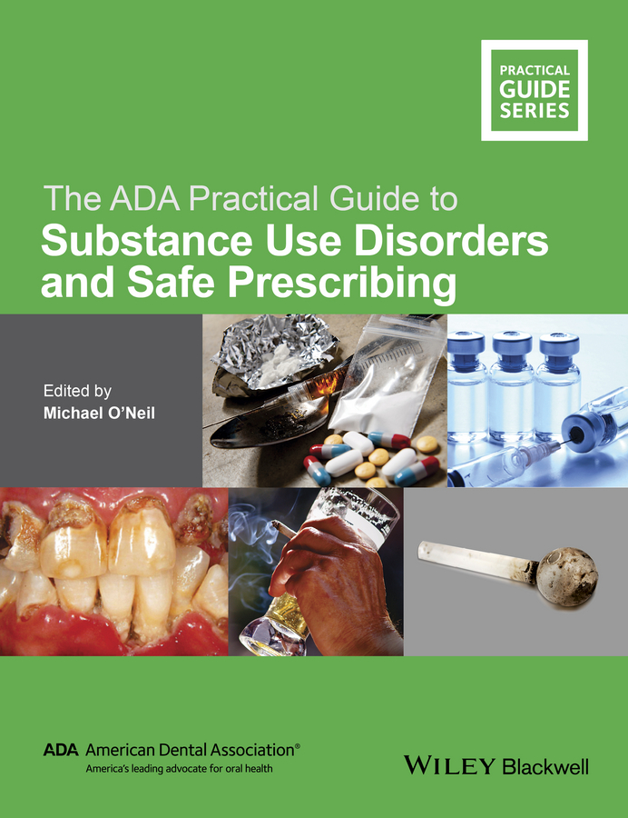 Обложка книги «The ADA Practical Guide to Substance Use Disorders and Safe Prescribing»