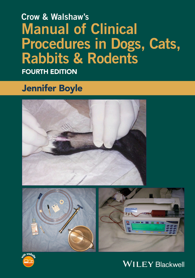 Обложка книги «Crow and Walshaw's Manual of Clinical Procedures in Dogs, Cats, Rabbits and Rodents»